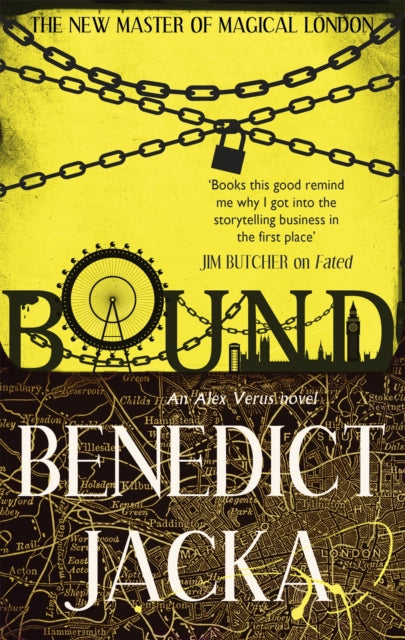 Bound: An Alex Verus Novel from the New Master of Magical London