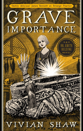 Grave Importance: A Dr Greta Helsing Novel