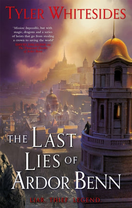 The Last Lies of Ardor Benn: Kingdom of Grit, Book Three