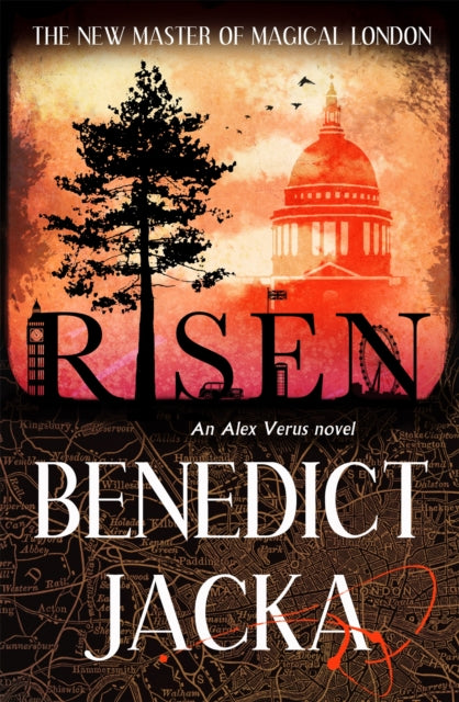 Risen: The final Alex Verus Novel from the Master of Magical London