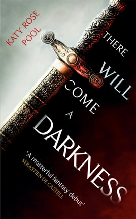 There Will Come a Darkness: Book One of The Age of Darkness