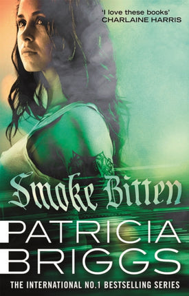 Smoke Bitten: Mercy Thompson: Book 12