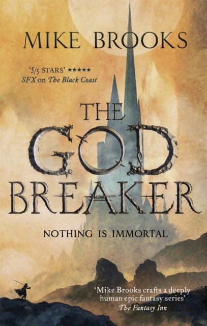 The Godbreaker: The God-King Chronicles, Book 3