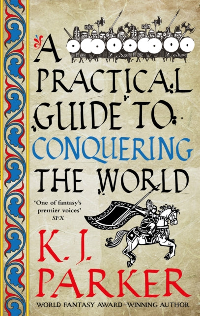 A Practical Guide to Conquering the World: The Siege, Book 3