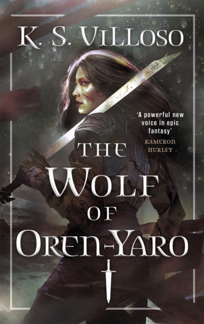 The Wolf of Oren-Yaro: Chronicles of the Wolf Queen Book One