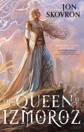 The Queen of Izmoroz: Book Two of the Goddess War