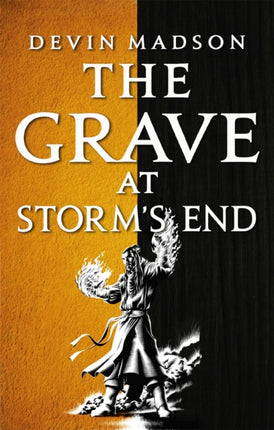 The Grave at Storms End The Vengeance Trilogy Book Three