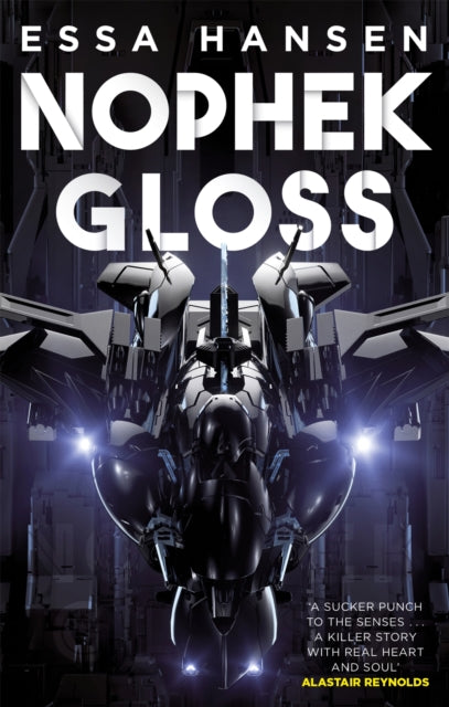 Nophek Gloss: The exceptional, thrilling space opera debut