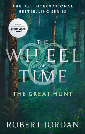 The Great Hunt: Book 2 of the Wheel of Time (Now a major TV series)