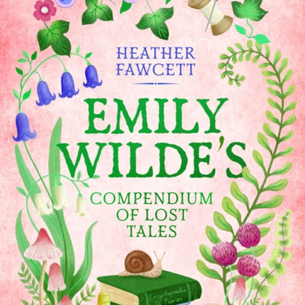 Emily Wildes Compendium of Lost Tales