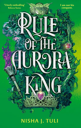 Rule of the Aurora King: the seductive enemies to lovers fantasy romance