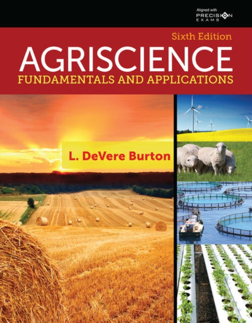 Agriscience Fundamentals and Applications Updated Precision Exams Edition