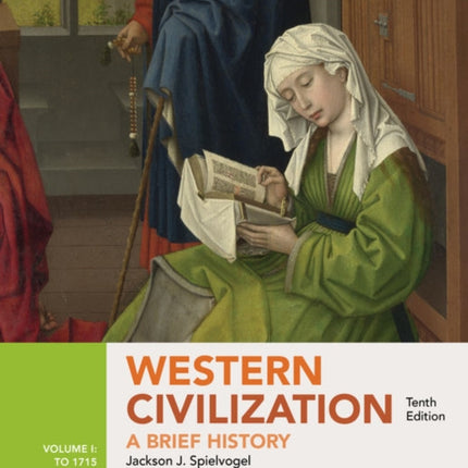 Western Civilization: A Brief History, Volume I: to 1715