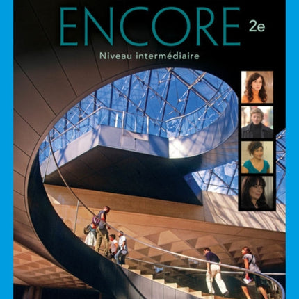 Encore Intermediate French, Student Edition: Niveau intermediaire