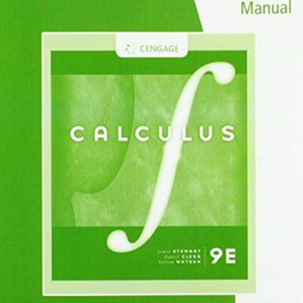 Student Solutions Manual, Chapters 12-16 for Stewart/Clegg/Watson's  Multivariable Calculus, 9th