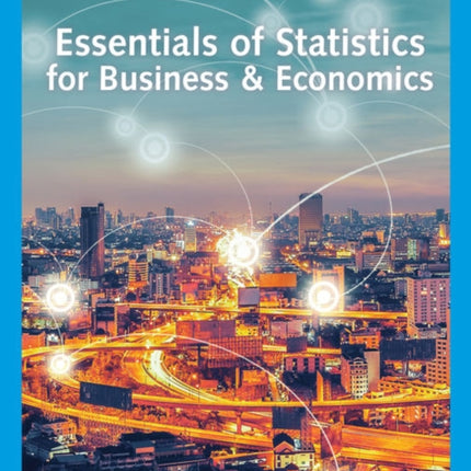 Essentials of Statistics for Business & Economics