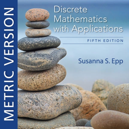 Discrete Mathematics with Applications, Metric Edition