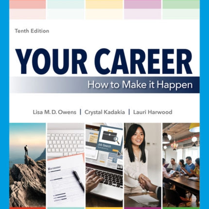 Your Career: How to Make it Happen