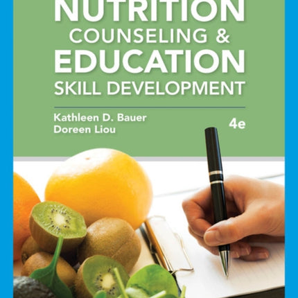 Nutrition Counseling and Education Skill Development