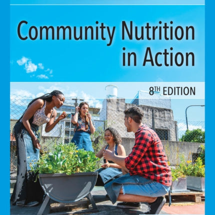 Community Nutrition in Action