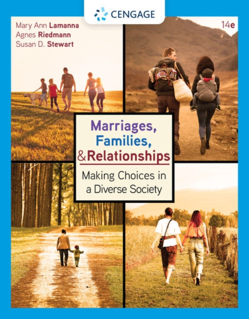 Marriages, Families, and Relationships: Making Choices in a Diverse Society