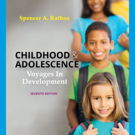 Childhood and Adolescence: Voyages in Development