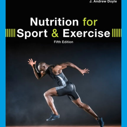 Nutrition for Sport and Exercise