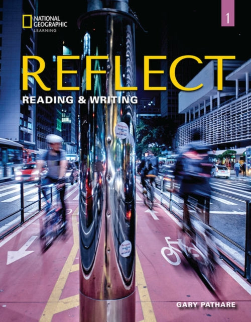 Reflect Reading  Writing 1 Students Book