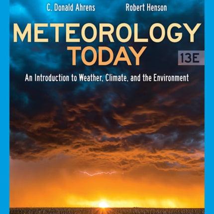 Meteorology Today: An Introduction to Weather, Climate, and the Environment