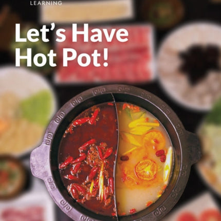 Letâs Have Hot Pot China Showcase Library