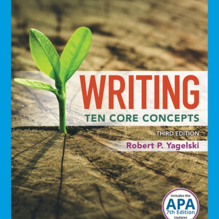 Writing: Ten Core Concepts (w/ MLA9E Updates)