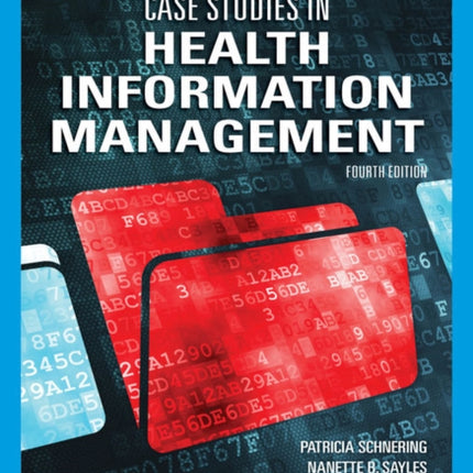 Case Studies in Health Information Management