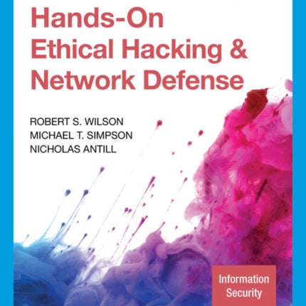 Hands-On Ethical Hacking and Network Defense