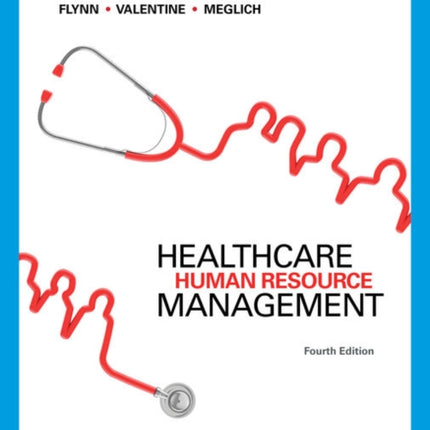 Healthcare Human Resource Management