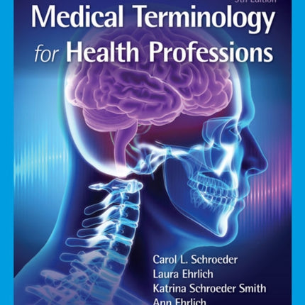 Medical Terminology for Health Professions, Spiral bound Version