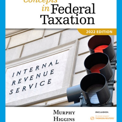 Concepts in Federal Taxation 2022 (with Intuit ProConnect Tax Online 2021 and RIA Checkpoint�� 1 term Printed Access Card)