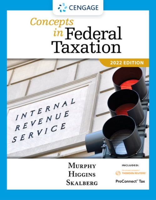 Concepts in Federal Taxation 2022 (with Intuit ProConnect Tax Online 2021 and RIA Checkpoint�� 1 term Printed Access Card)