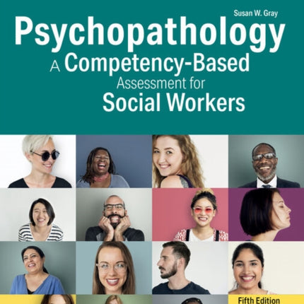 Psychopathology A CompetencyBased Assessment for Social Workers