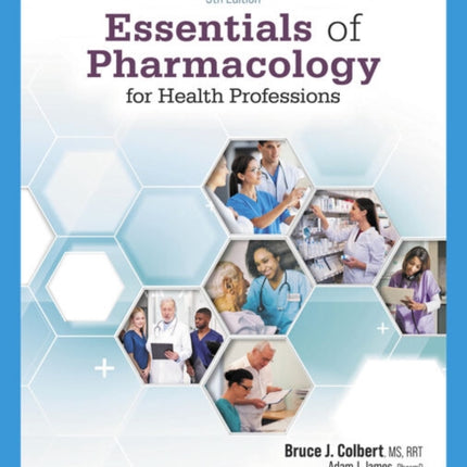 Essentials of Pharmacology for Health Professions