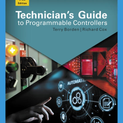 Technician's Guide to Programmable Controllers