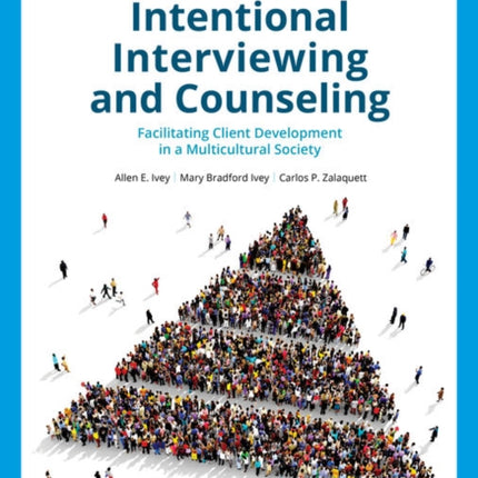 Intentional Interviewing and Counseling: Facilitating Client Development in a Multicultural Society