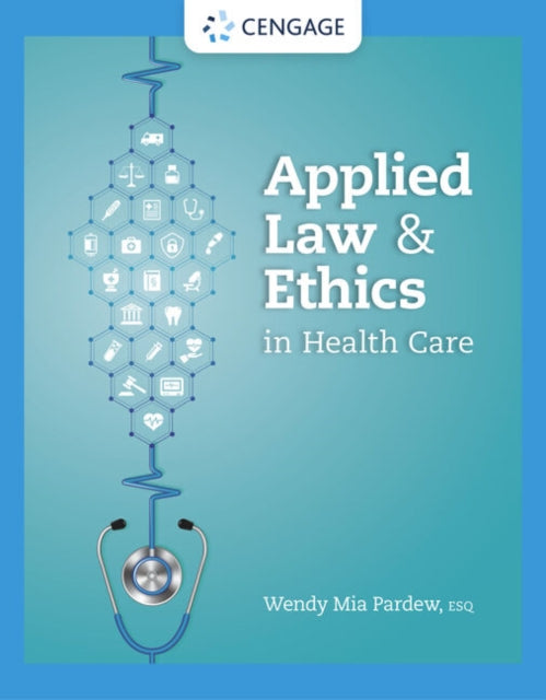 Applied Law and Ethics in Health Care