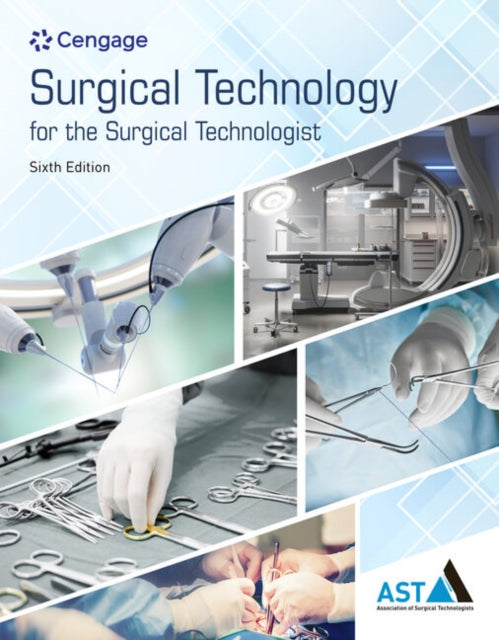 Surgical Technology for the Surgical Technologist: A Positive Care Approach