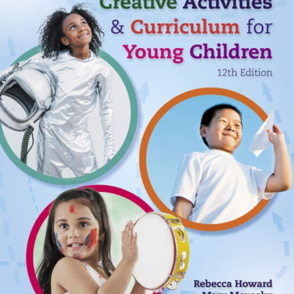 Creative Activities and Curriculum for Young Children