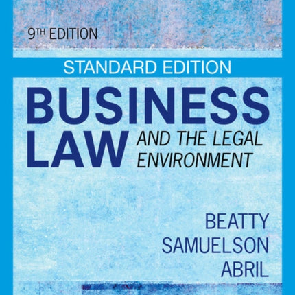 Business Law and the Legal Environment - Standard Edition