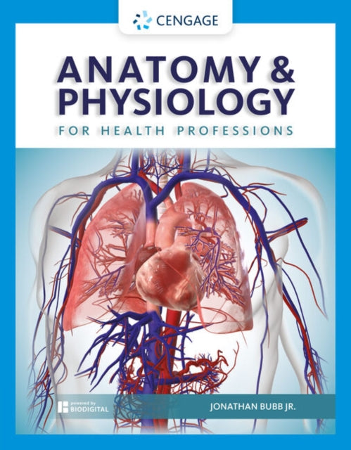 Anatomy & Physiology for Health Professions