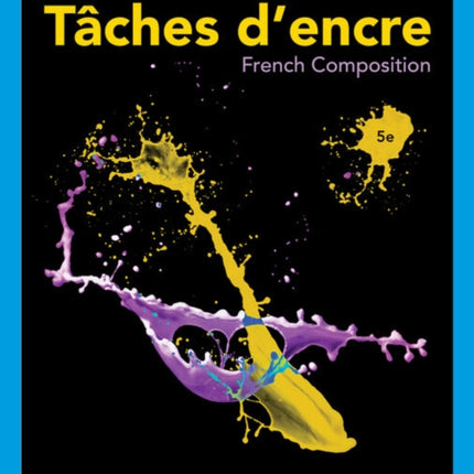 Taches d'encre: French Composition