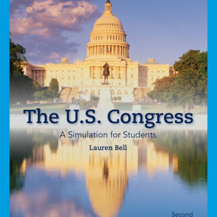 The U.S. Congress: A Simulation for Students