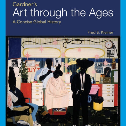 Gardner's Art through the Ages: A Concise Global History