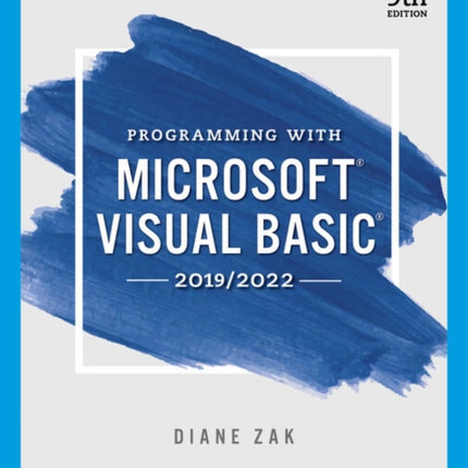 Programming With Microsoft Visual Basic 2019/2022